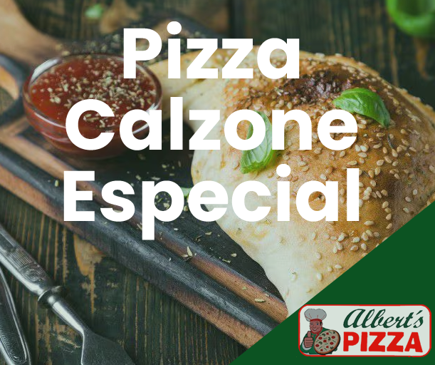 PIZZA CALZONE ESPECIAL