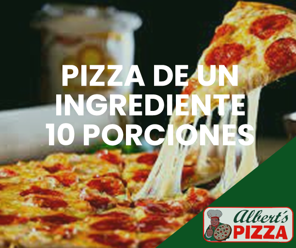 PIZZA DE UN INGREDIENTE 10 PORCIONES