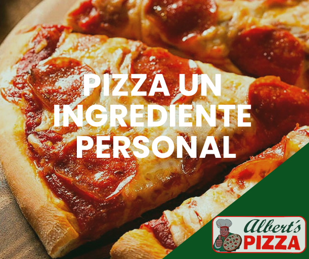 PIZZA UN INGREDIENTE PERSONAL